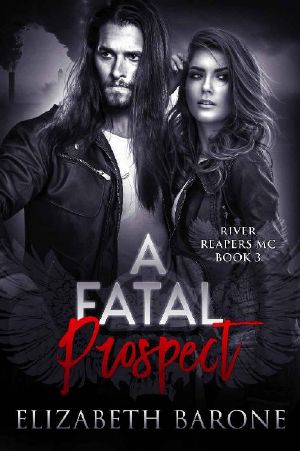 [River Reapers MC 03] • A Fatal Prospect